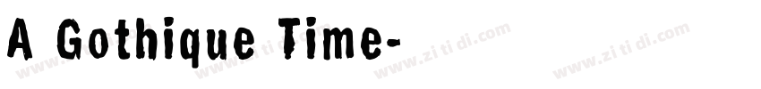 A Gothique Time字体转换